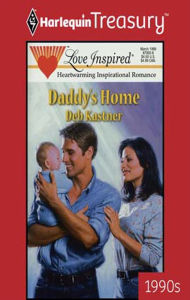 Title: Daddy's Home, Author: Deb Kastner