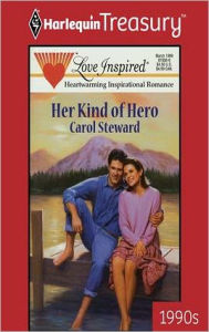 Title: Her Kind of Hero, Author: Carol Steward