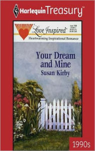 Title: Your Dream and Mine, Author: Susan Kirby