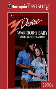 Title: Warrior's Baby, Author: Sheri WhiteFeather
