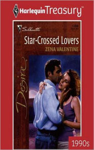 Title: Star-Crossed Lovers, Author: Zena Valentine