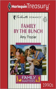Title: Family by the Bunch, Author: Amy Frazier