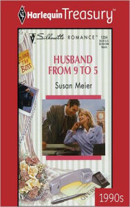 Title: Husband from 9 to 5, Author: Susan Meier