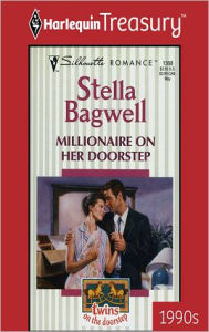 Title: MILLIONAIRE ON HER DOORSTEP, Author: Stella Bagwell