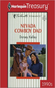 Title: Nevada Cowboy Dad, Author: Dorsey Kelley