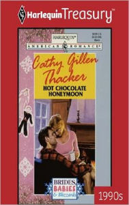 Title: Hot Chocolate Honeymoon, Author: Cathy Gillen Thacker