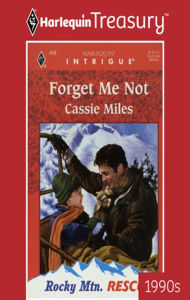 Title: Forget Me Not, Author: Cassie Miles