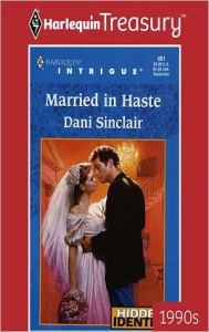 Title: Married in Haste, Author: Dani Sinclair