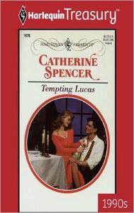 Title: TEMPTING LUCAS, Author: Catherine Spencer