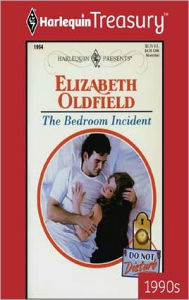 Title: The Bedroom Incident, Author: Elizabeth Oldfield