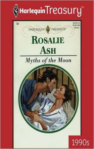 Title: MYTHS OF THE MOON, Author: Rosalie Ash