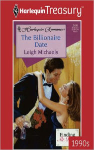 Title: The Billionaire Date, Author: Leigh Michaels