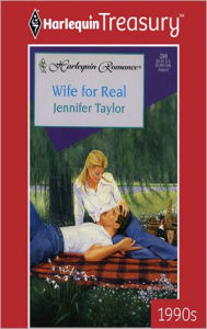 Title: WIFE FOR REAL, Author: Jennifer Taylor