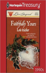 Title: FAITHFULLY YOURS, Author: Lois Richer