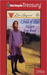 Title: CHILD OF HER HEART, Author: Irene Brand