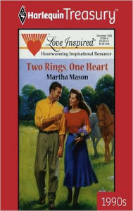 Title: Two Rings, One Heart, Author: Martha Mason