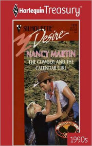 Title: The Cowboy And The Calendar Girl, Author: Nancy Martin