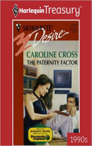 Title: THE PATERNITY FACTOR, Author: Caroline Cross