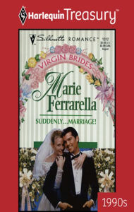 Title: Suddenly...Marriage!, Author: Marie Ferrarella