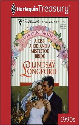 A Kiss, a Kid and a Mistletoe Bride