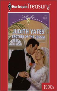 Title: Brother of the Groom, Author: Judith Yates
