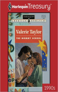 Title: The Mommy School, Author: Valerie Taylor