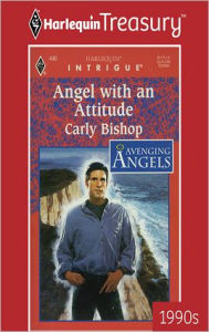 Title: Angel with an Attitude, Author: Carly Bishop