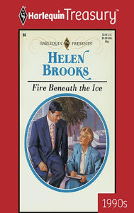 Title: Fire Beneath the Ice, Author: Helen Brooks