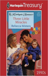 Title: Three Little Miracles, Author: Rebecca Winters