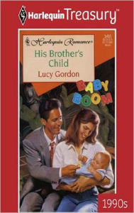 Title: His Brother's Child, Author: Lucy Gordon