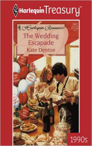 Title: The Wedding Escapade, Author: Kate Denton