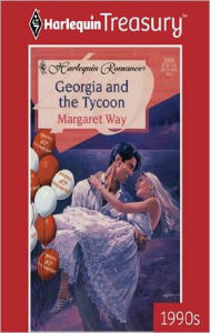 Title: Georgia and the Tycoon, Author: Margaret Way