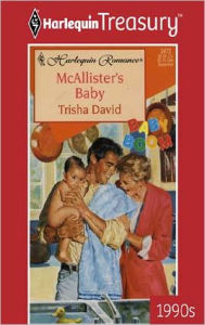 Title: MCALLISTER'S BABY, Author: Trisha David