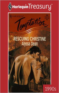 Title: Rescuing Christine, Author: Alyssa Dean