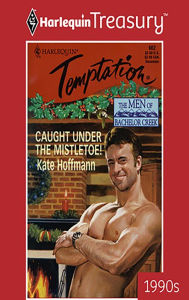 Title: CAUGHT UNDER THE MISTLETOE!, Author: Kate Hoffmann