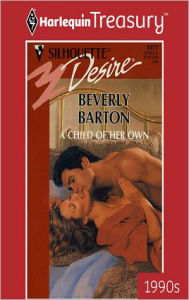 Title: A Child of Her Own, Author: Beverly Barton