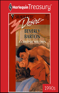 Title: A Child of Her Own, Author: Beverly Barton