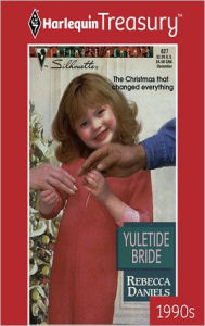 Title: YULETIDE BRIDE, Author: Rebecca Daniels
