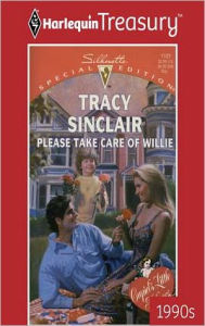 Title: PLEASE TAKE CARE OF WILLIE, Author: Tracy Sinclair