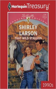 Title: THAT WILD STALLION, Author: Shirley Larson