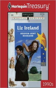 Title: Heaven-Sent Husband, Author: Liz Ireland