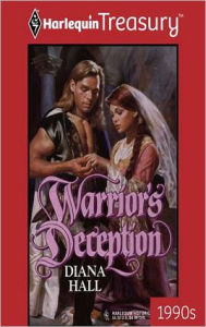 Title: WARRIOR'S DECEPTION, Author: Diana Hall
