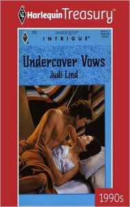 Title: Undercover Vows, Author: Judi Lind