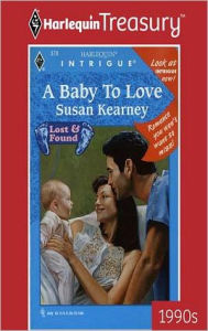 Title: A Baby to Love, Author: Susan Kearney