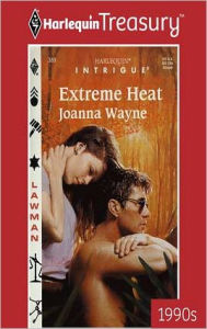 Title: Extreme Heat, Author: Joanna Wayne