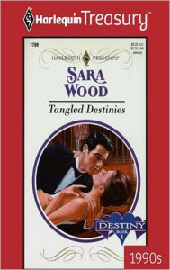 Title: Tangled Destinies (Destiny Series), Author: Sara Wood