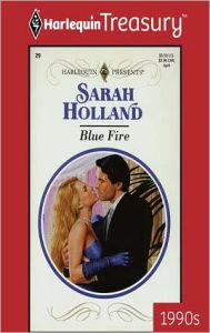 Title: BLUE FIRE, Author: Sarah Holland