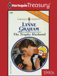 Title: The Trophy Husband, Author: Lynne Graham