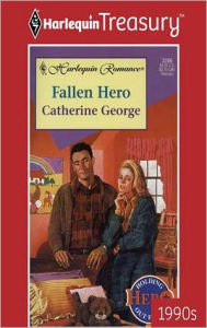 Title: Fallen Hero, Author: Catherine George