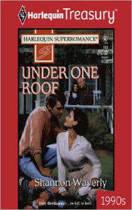 Title: UNDER ONE ROOF, Author: Shannon Waverly